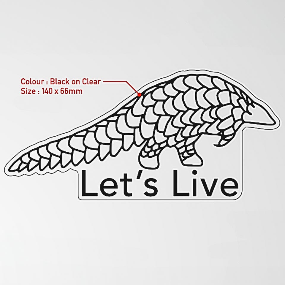 Small Let's Live Pangolin Sticker design and dimensions