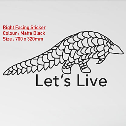 Large Let's Live Pangolin Decal design and dimensions - Right Drivers Side